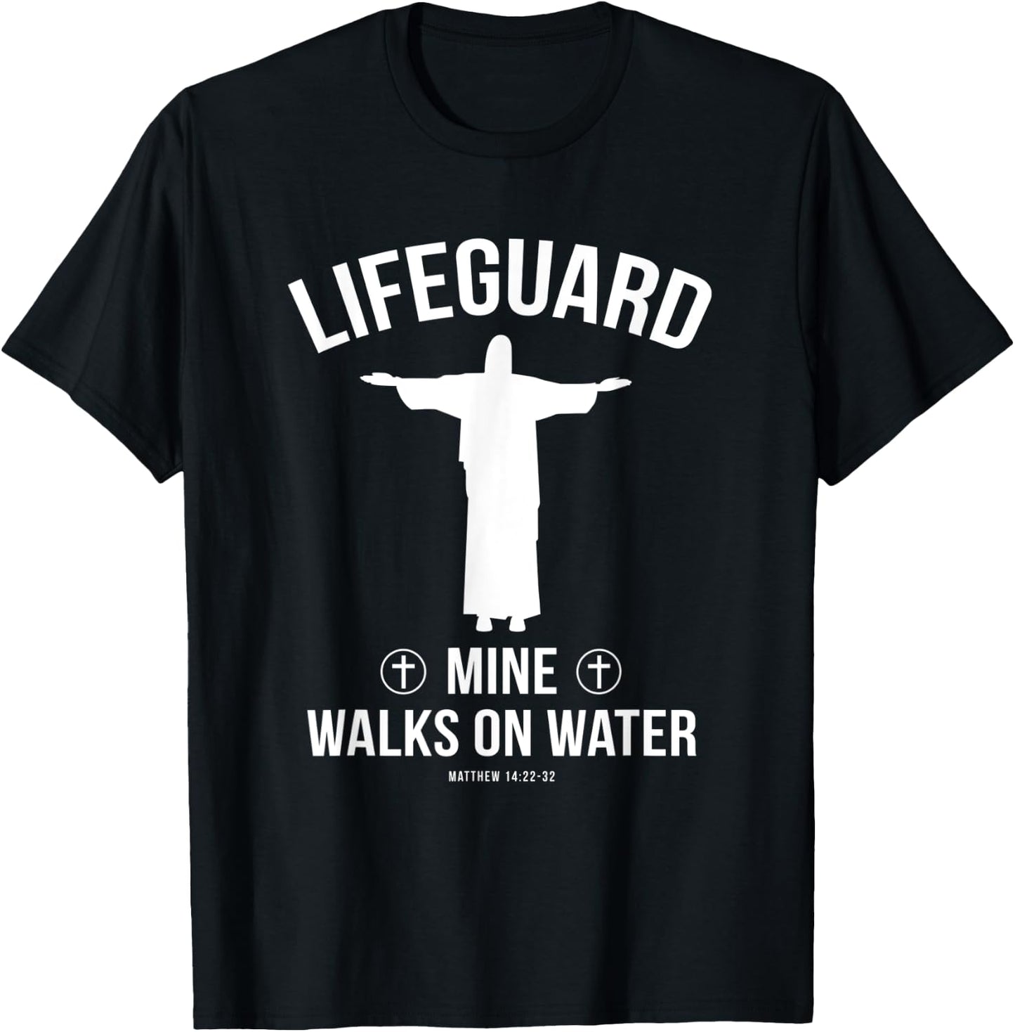 Christian group gift Lifeguard mine walks on water T-Shirt - T-Shirt | Black