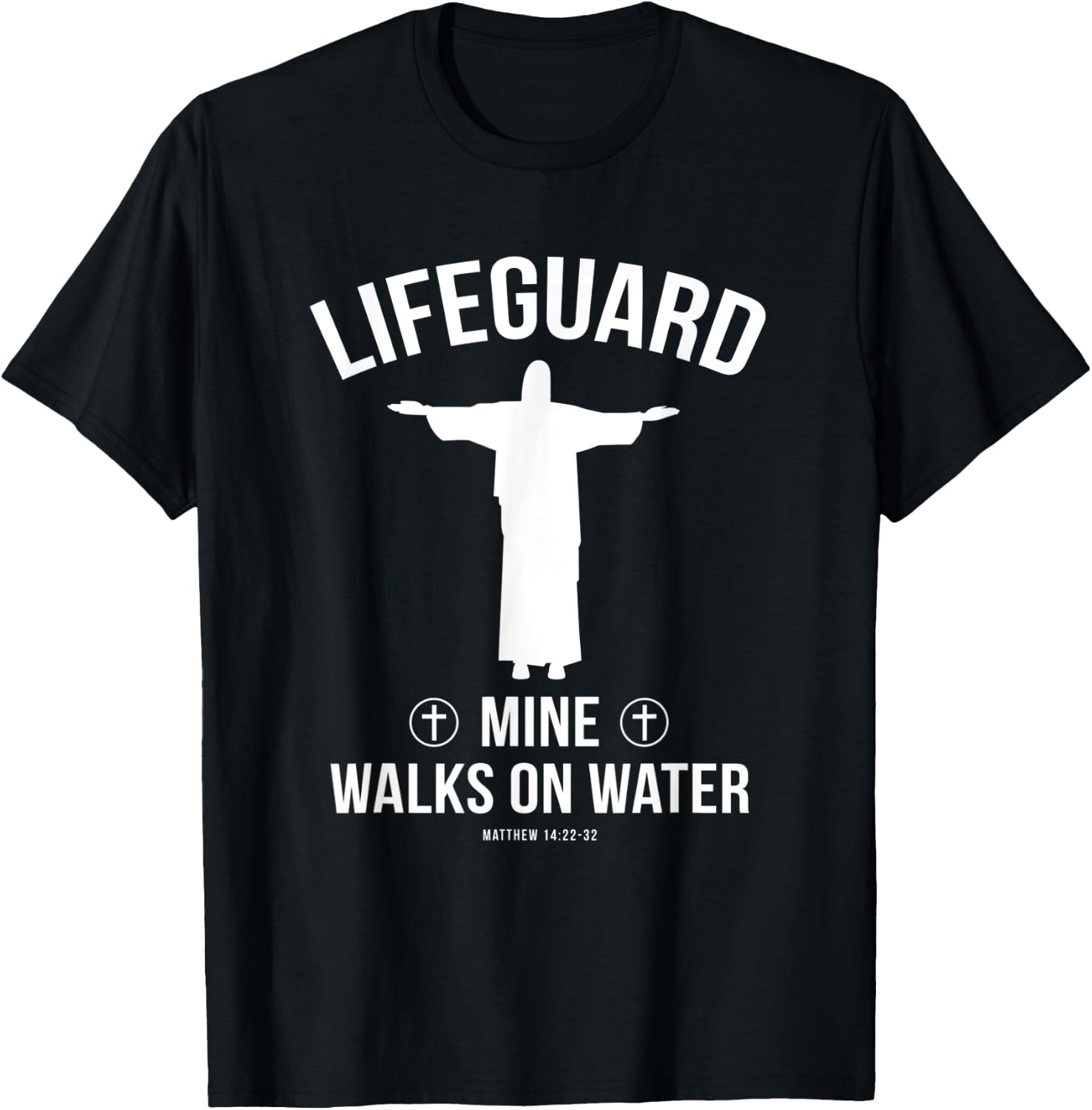 Christian group gift Lifeguard mine walks on water T-Shirt - T-Shirt | Black