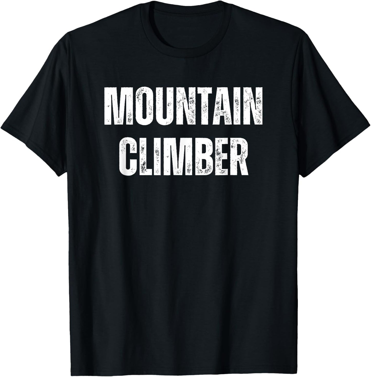 Mountain Climber Imagination Role Play Funny DIY Costume T-Shirt - T-Shirt | Black