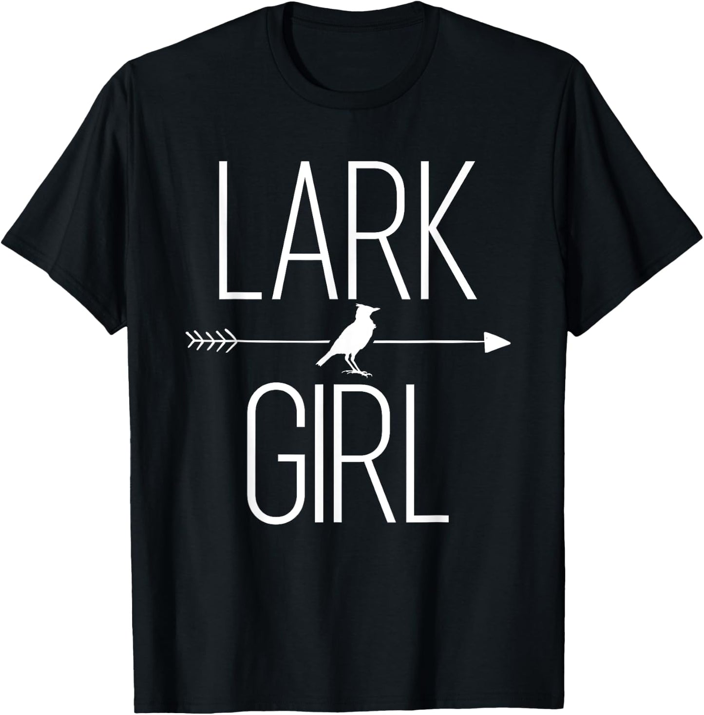 Lark Girl Gift Passerine Bird Lover T-Shirt - T-Shirt | Black