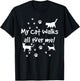 Funny Quote My Cat Walks All Over Me Cat Lovers T-Shirt - T-Shirt | Black