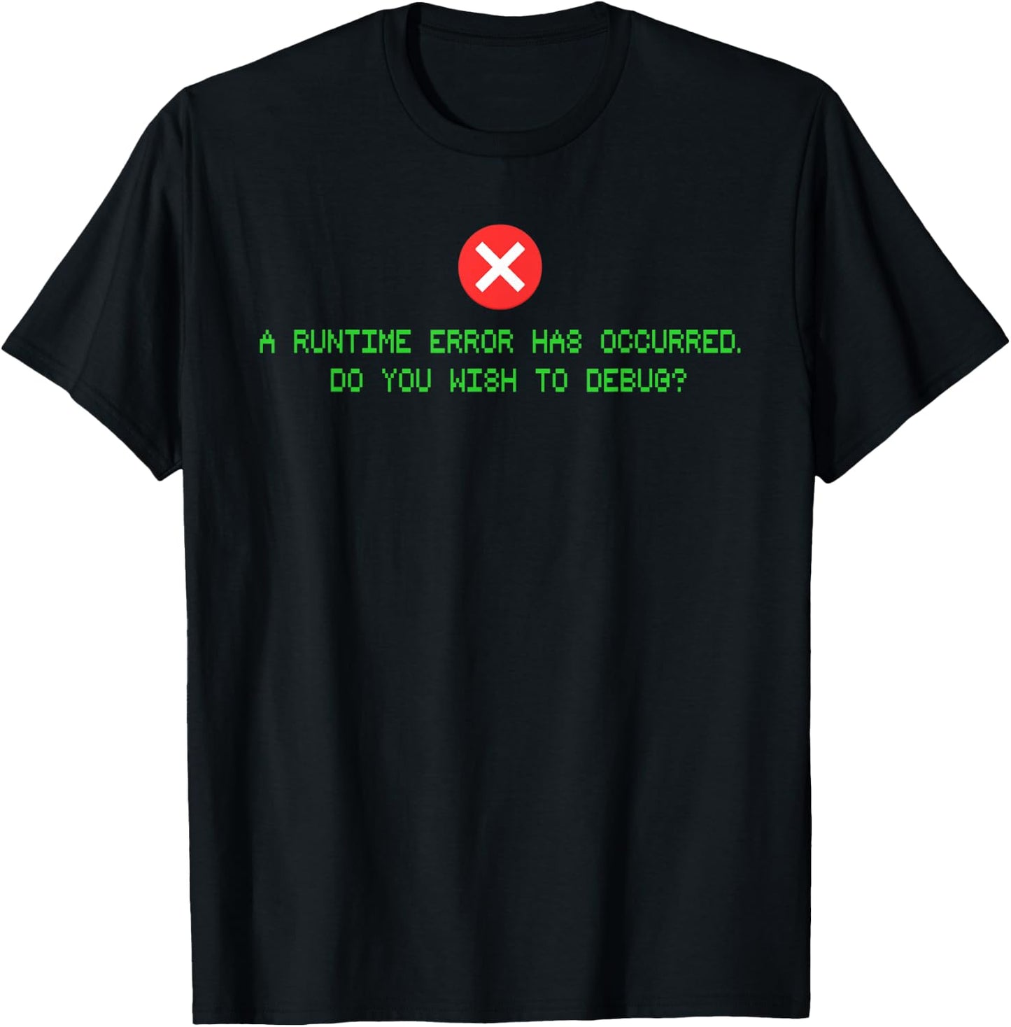 Computer Error Shirt for Programmer, Game Designer and Coder T-Shirt - T-Shirt | Black