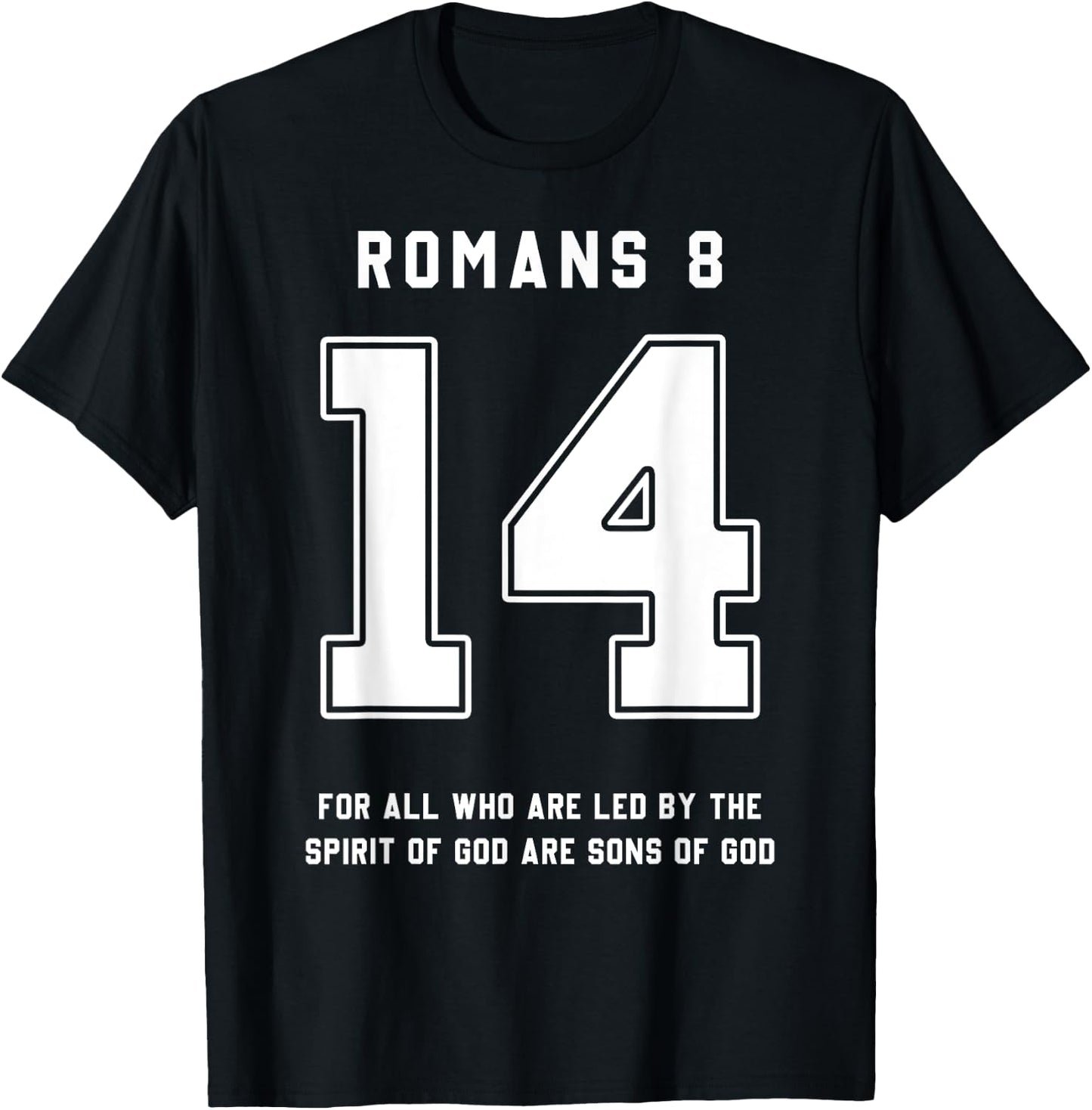 Romans 8:14 Bible Verse Team Sports Jersey Christian T-Shirt - T-Shirt | Black