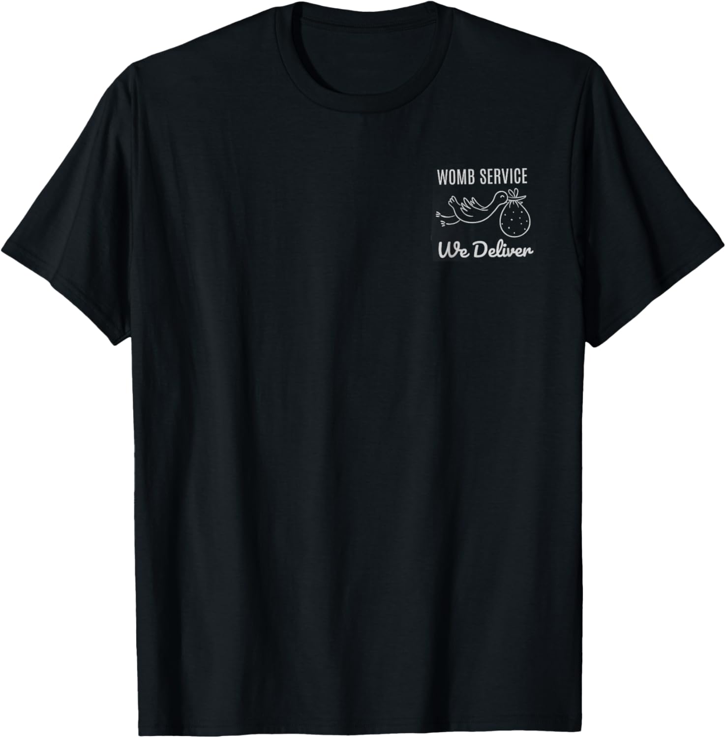 Women Womb Service We Deliver Labor And Delivery Nurse Team T-Shirt - T-Shirt | Black