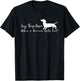 Crazy Things Happen When a Few Weiners Get Out Dachshund T-Shirt - T-Shirt | Black