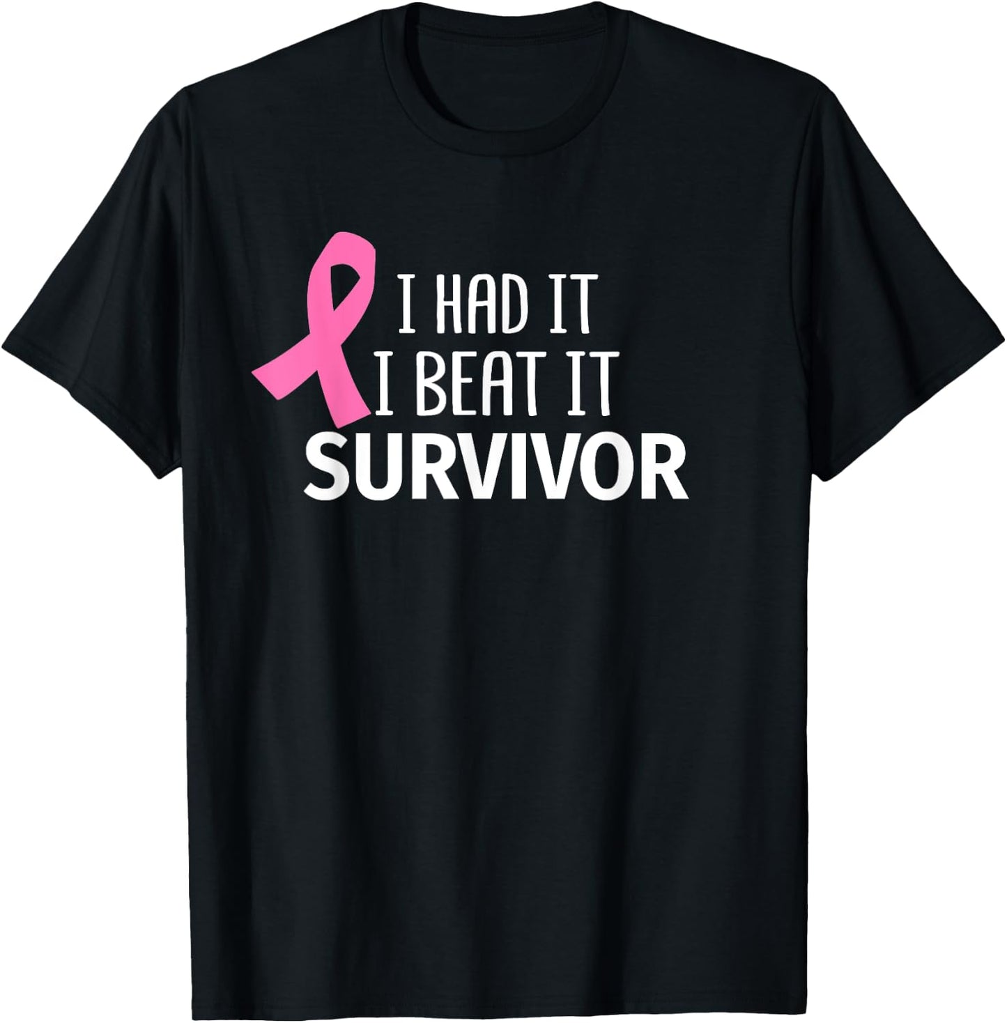 Breast Cancer I Had It I Beat It Survivor Pink Ribbon Gift T-Shirt - T-Shirt | Black