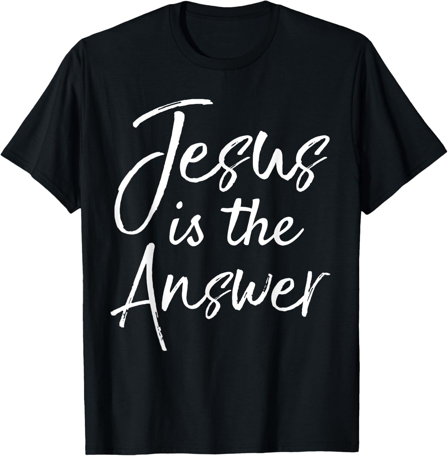 Christian Quote Gift Cute Jesus is the Answer T-Shirt - T-Shirt | Black
