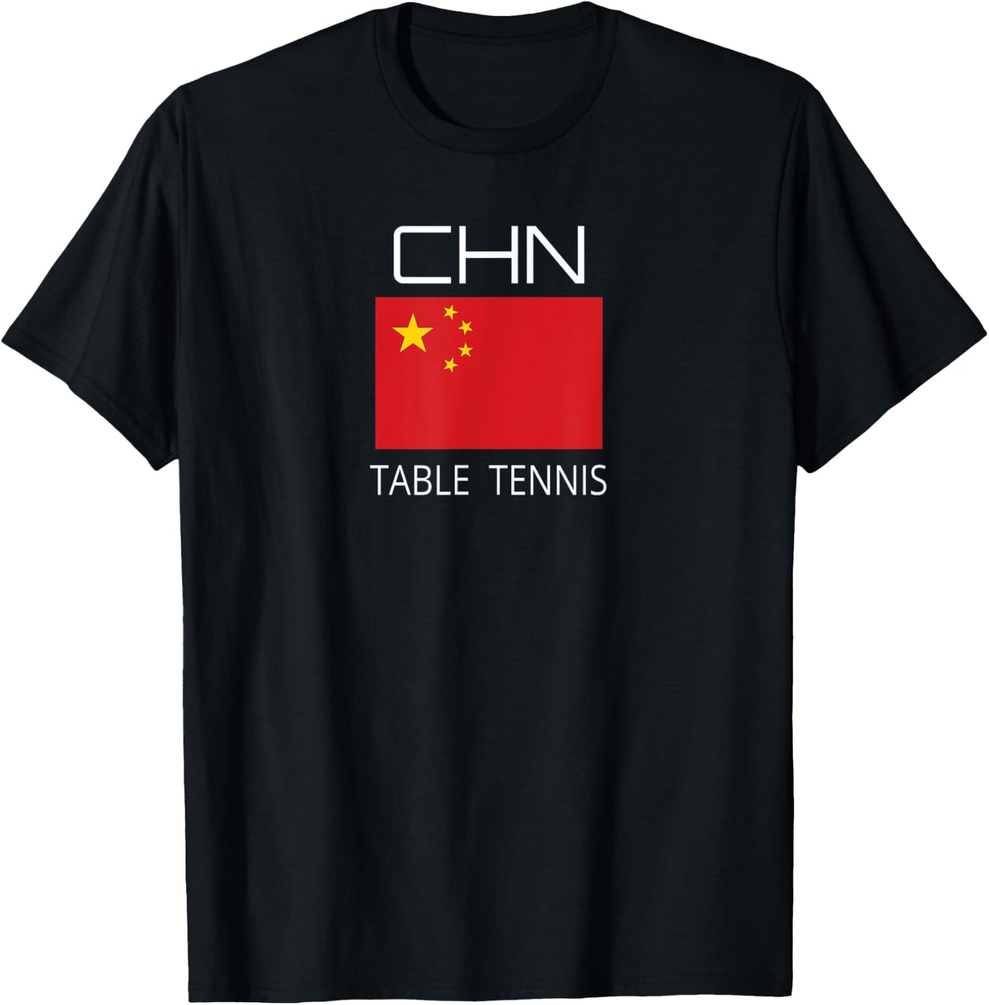 China Table Tennis Chinese Ping Pong Athlete CHN Flag Pride T-Shirt - T-Shirt | Black
