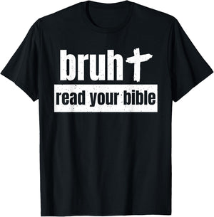 Read Your Bible God Christian Church Read Your Bible Church T-Shirt - T-Shirt | Black