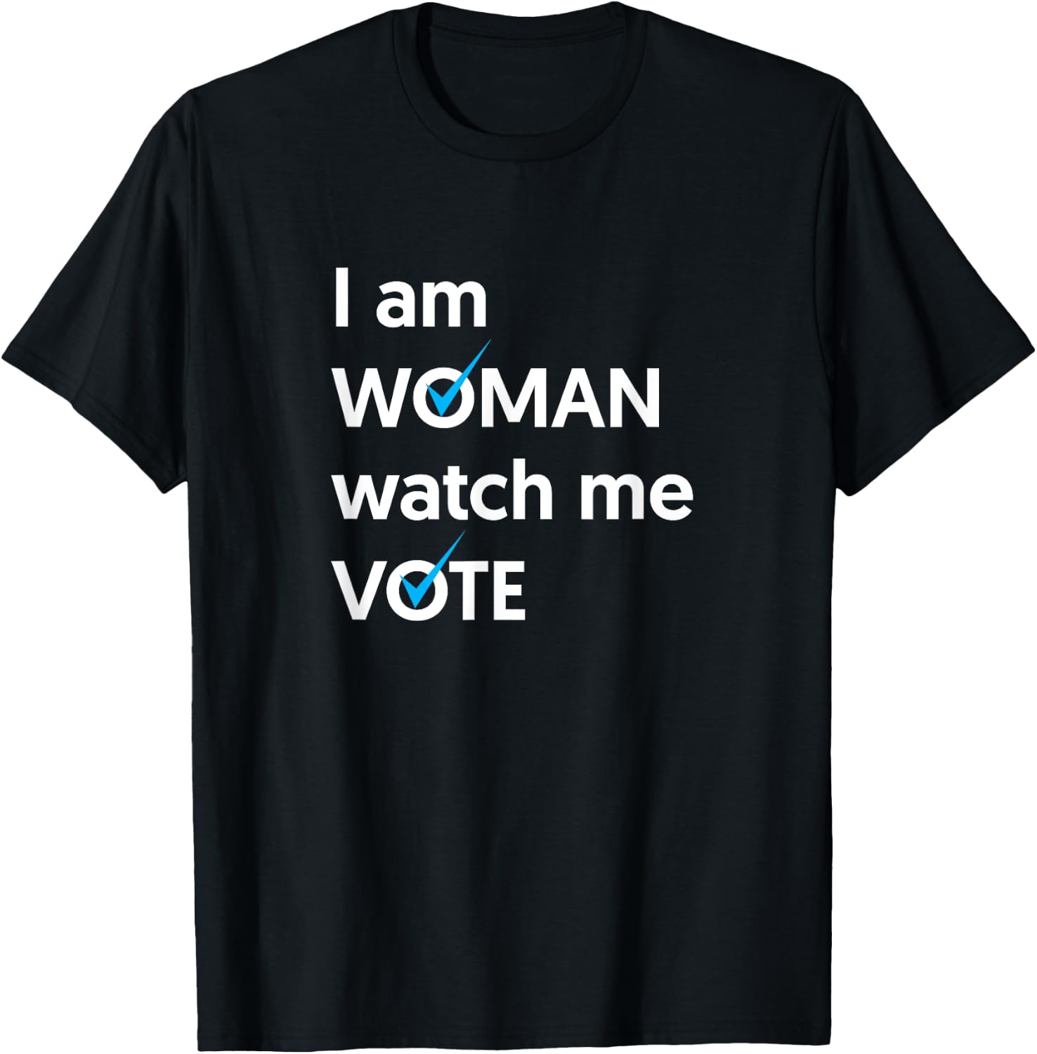 I Am Woman Watch Me Vote 2024 Blue Wave Vote T-Shirt - T-Shirt | Black