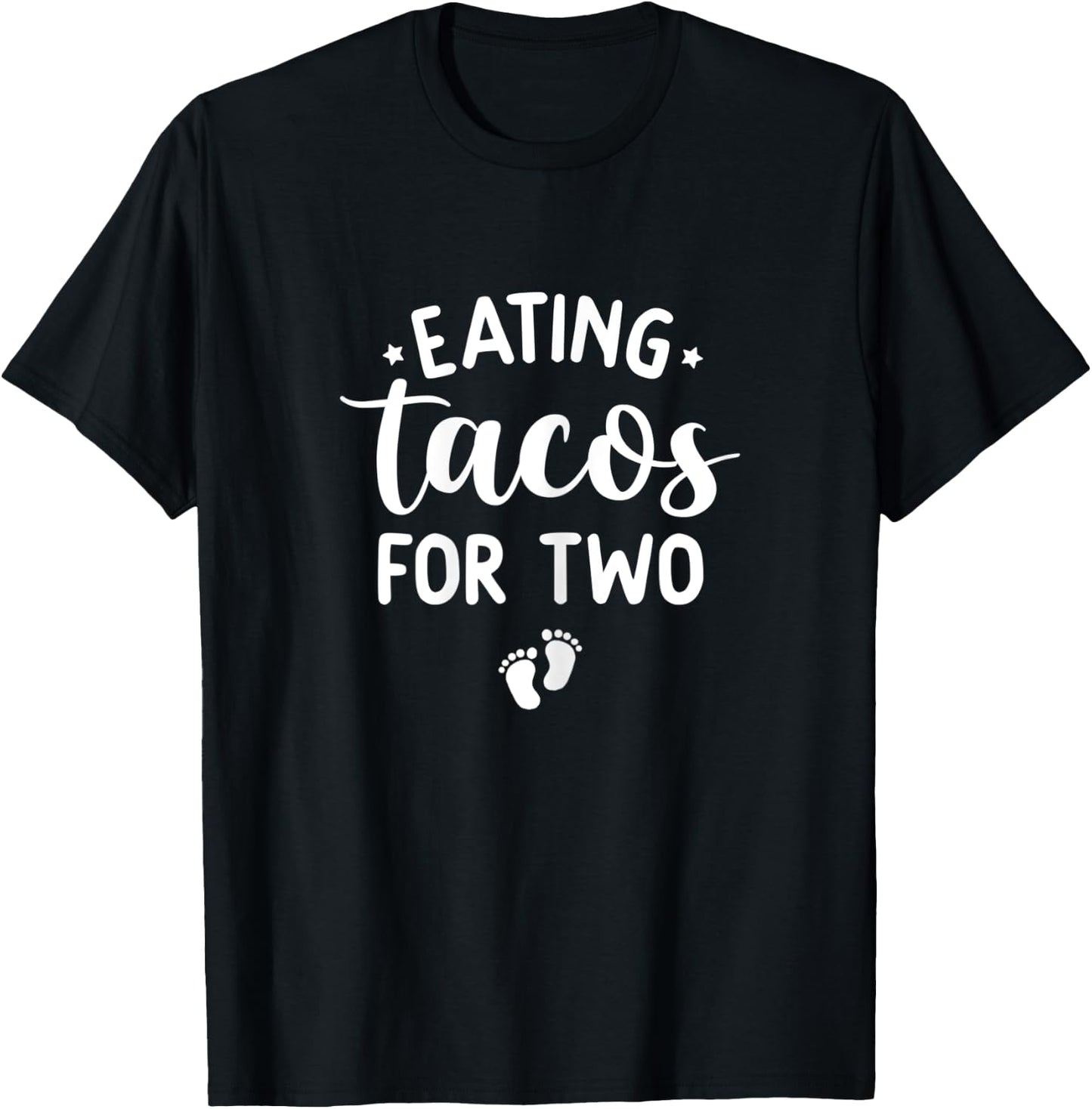 Eating Tacos For Two Funny Pregnancy Announcement New Mom T-Shirt - T-Shirt | Black