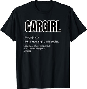 Funny Car Girl Gift - Cargirl Definition Car Chick T-Shirt - T-Shirt | Black