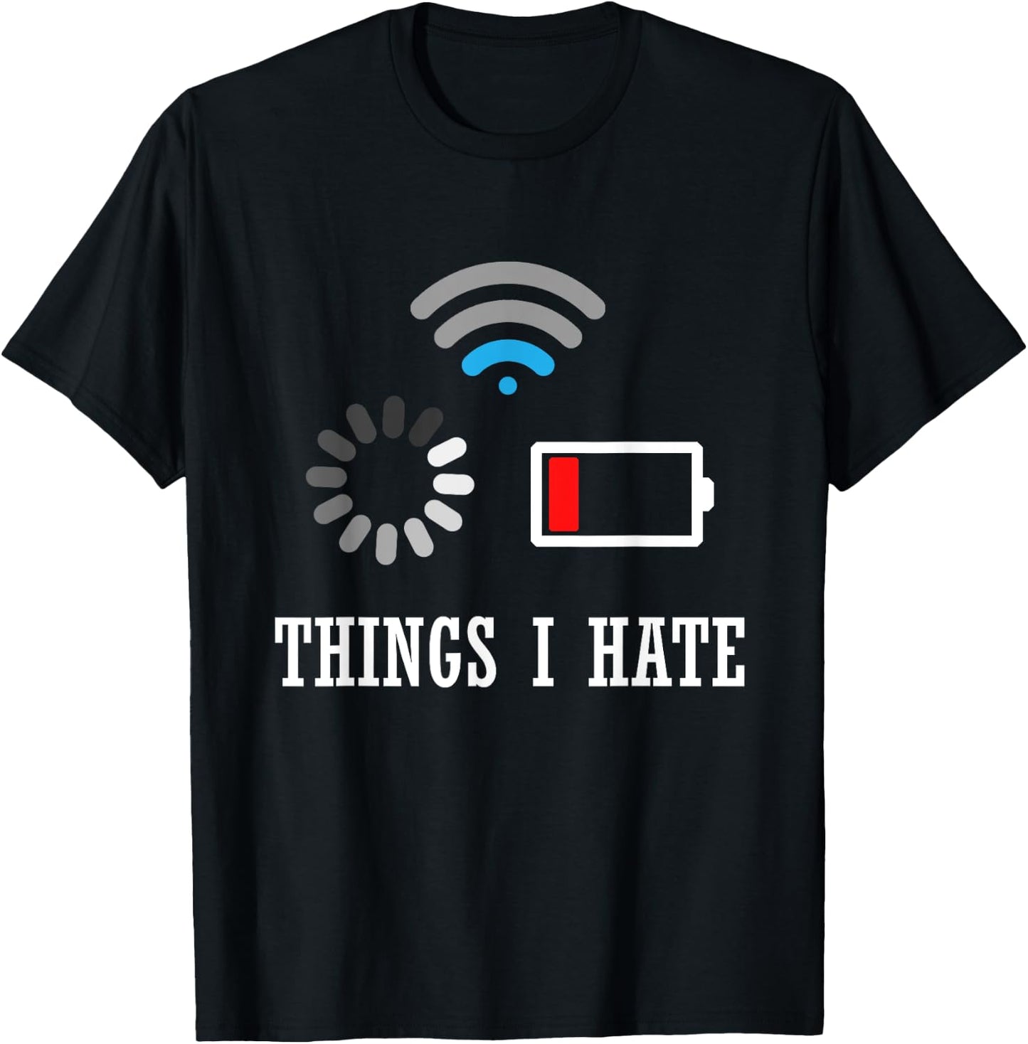 Things I Hate Programmer Gamer Computer Nerd-Fun Gift T-Shirt - T-Shirt | Black