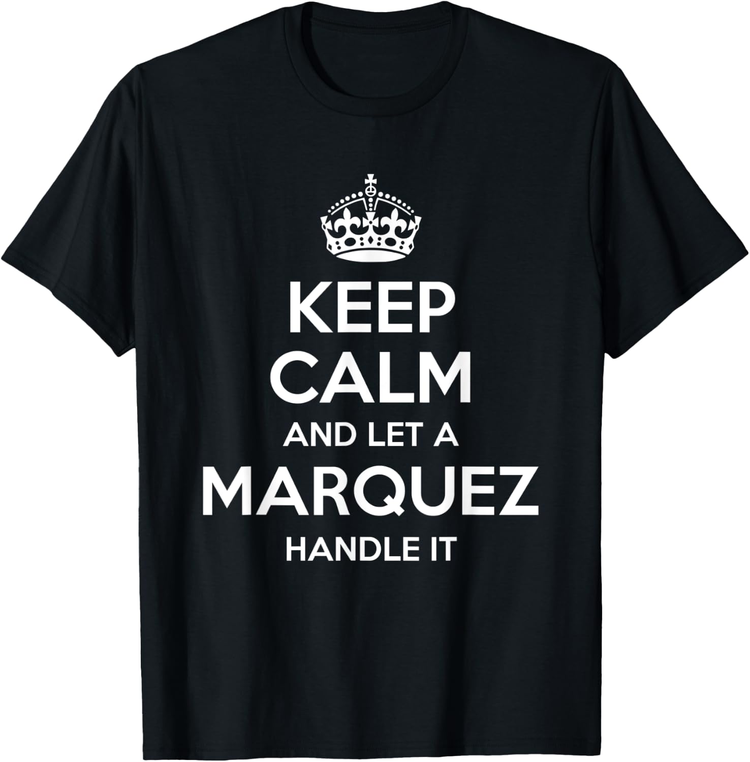 MARQUEZ Funny Surname Family Tree Birthday Reunion Gift T-Shirt - T-Shirt | Black
