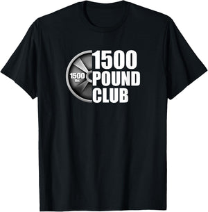 1500 Pound Club Powerlifting T-Shirt - T-Shirt | Black
