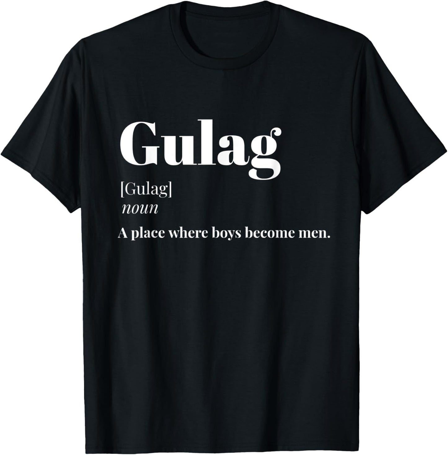 GULAG Definition Funny Gaming gamer meme Gift Gulag T-Shirt - T-Shirt | Black