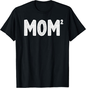 Funny Mom Of 2 Gift Mama Squared Twin Mother's Day T-Shirt - T-Shirt | Black