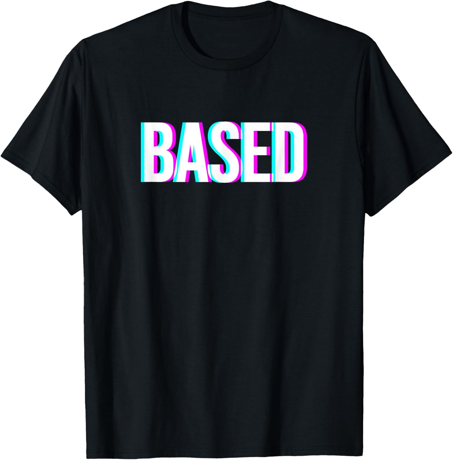 Based and Redpilled Meme T-Shirt - T-Shirt | Black