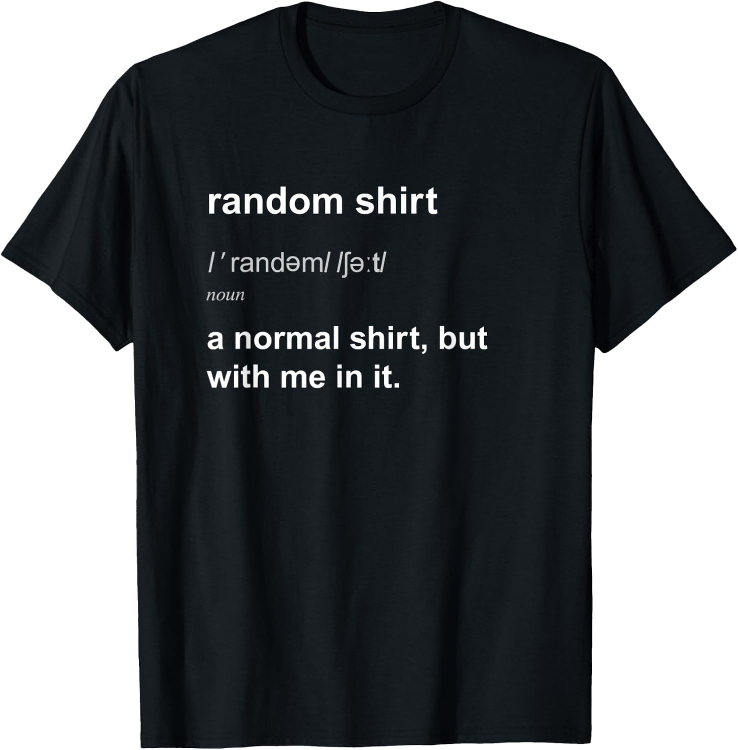 Random Funny Arbitrary Odd Stuff Women T-Shirt - T-Shirt | Black