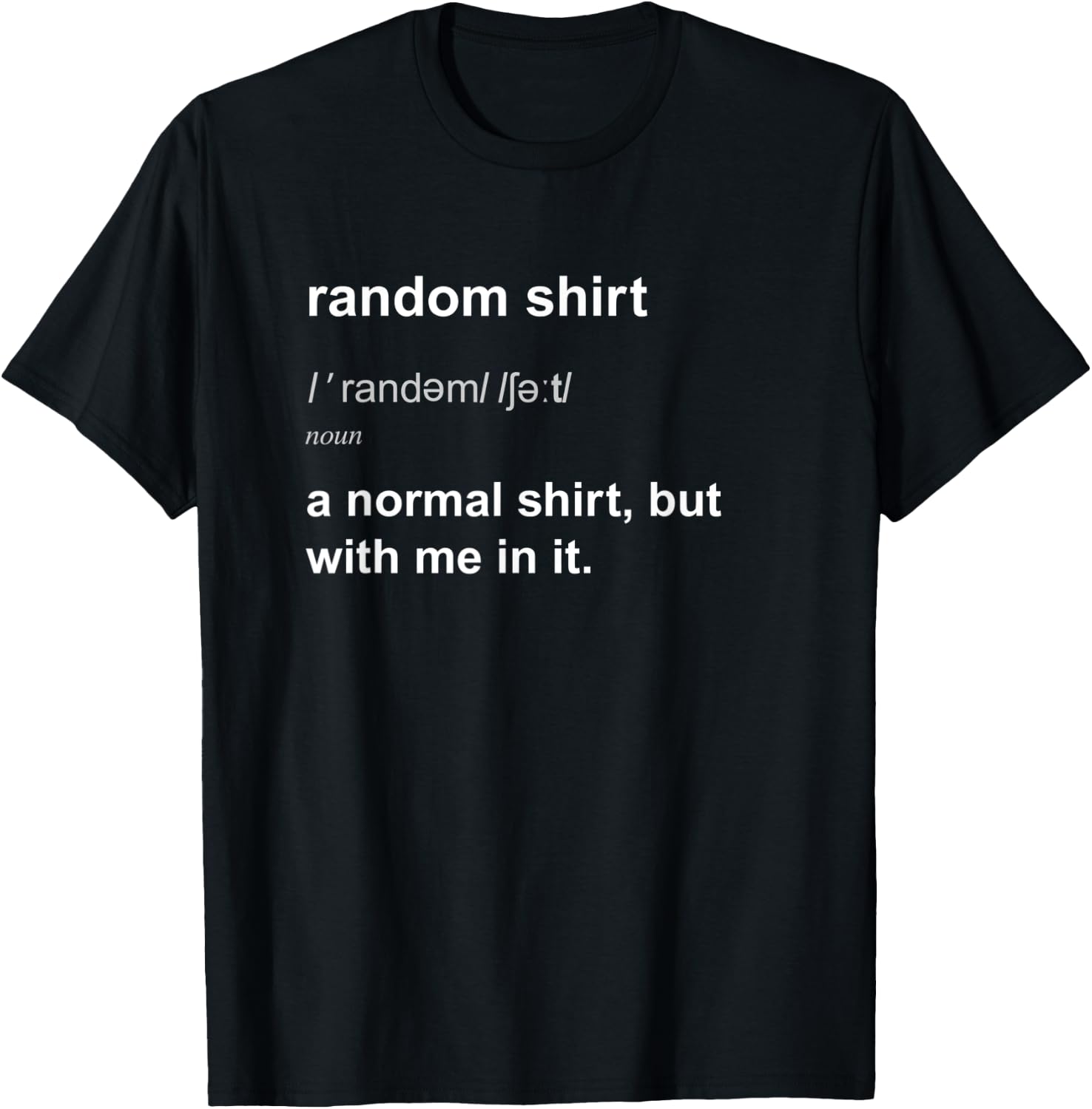 Random Funny Arbitrary Odd Stuff Women T-Shirt - T-Shirt | Black