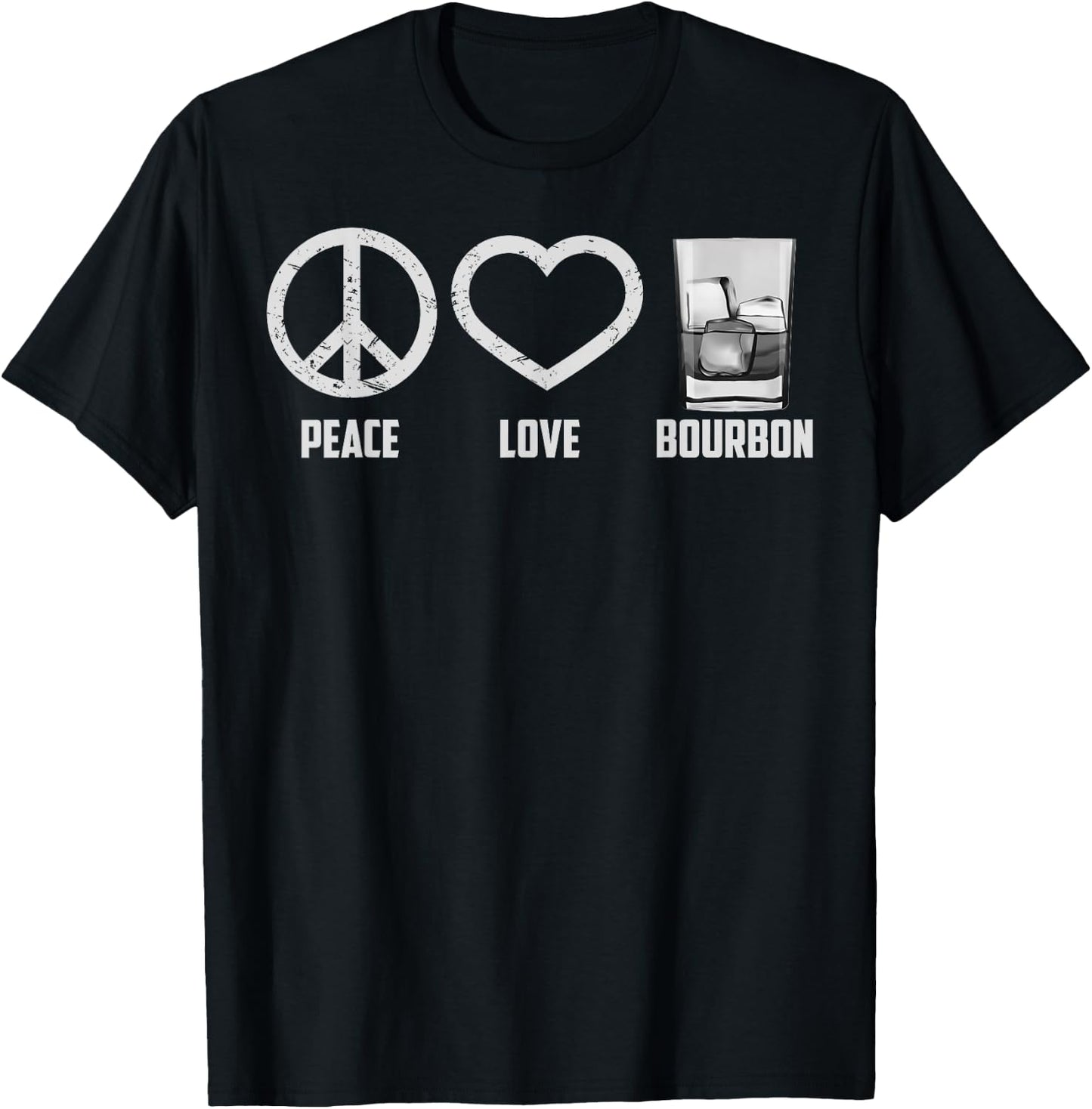Peace Love Bourbon | Cool Whiskey Drinkers Gag Gift T-Shirt - T-Shirt | Black