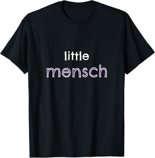 Little Mensch -- youth sizes for boys, girls, toddlers T-Shirt - T-Shirt | Black