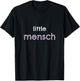 Little Mensch -- youth sizes for boys, girls, toddlers T-Shirt - T-Shirt | Black