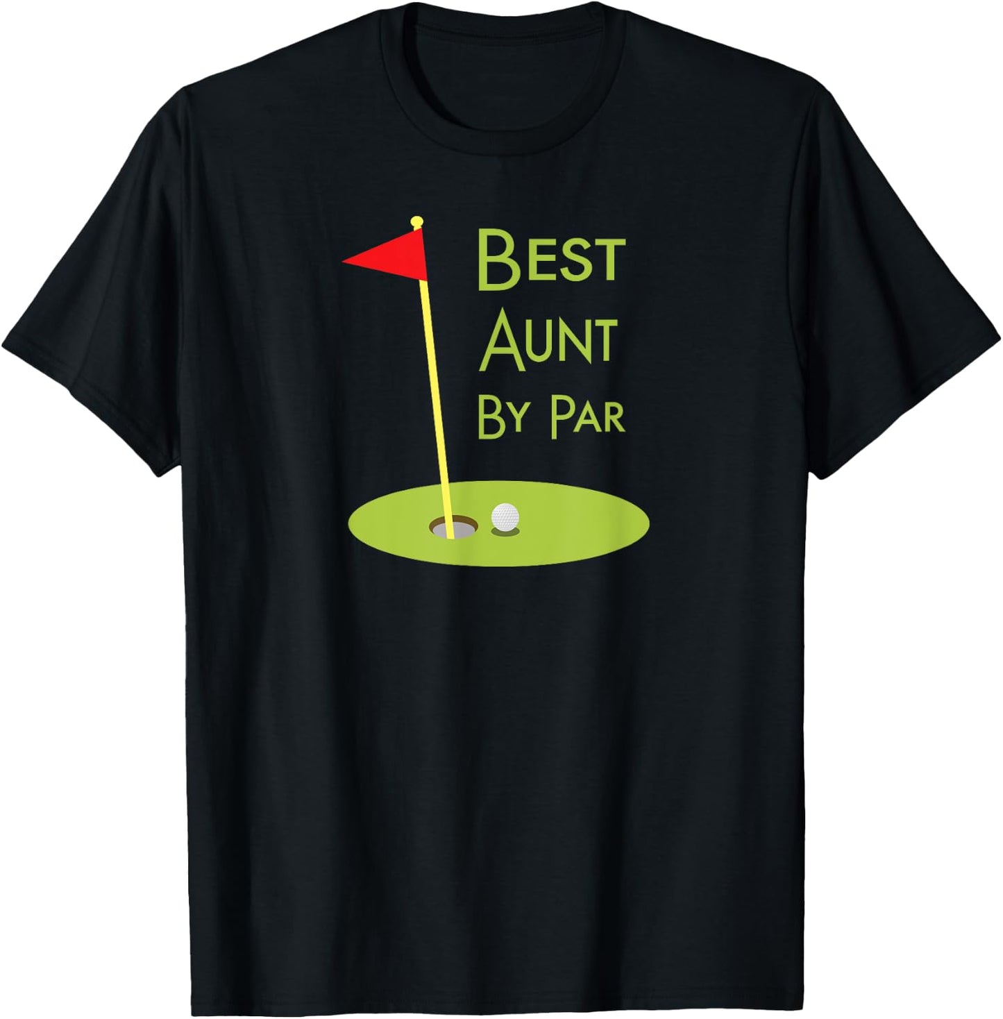 Best Aunt By Par Golf Gift Golfing Aunt Golfer Auntie T-Shirt - T-Shirt | Black