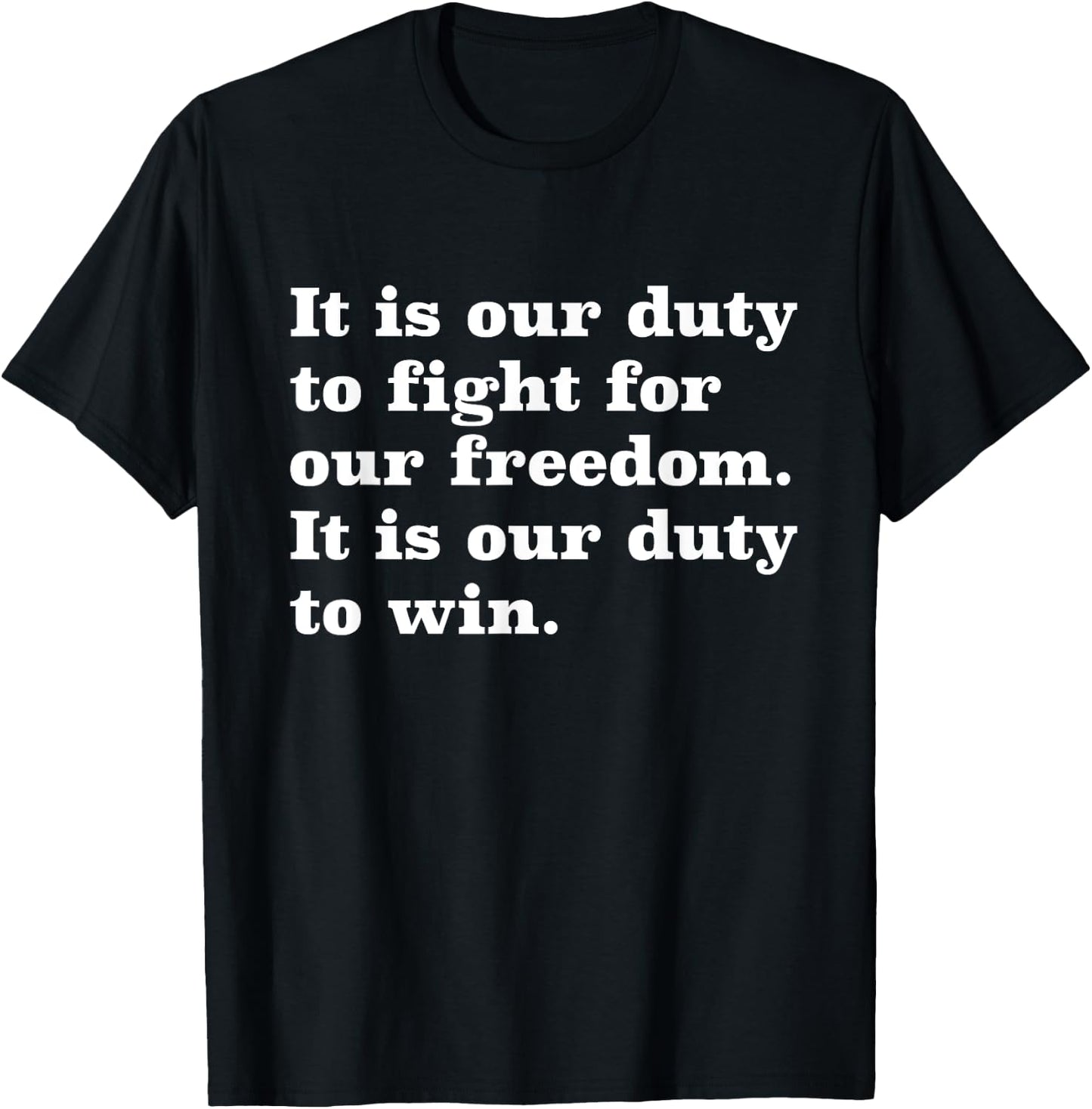 It Is Our Duty To Fight For Our Freedom Assata Quote T-Shirt - T-Shirt | Black