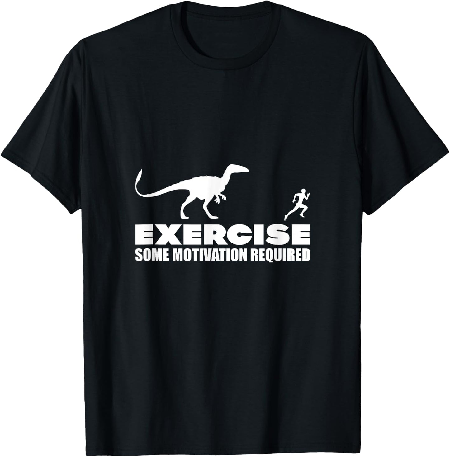 Exercise, Some Motivation Required T-Shirt - T-Shirt | Black
