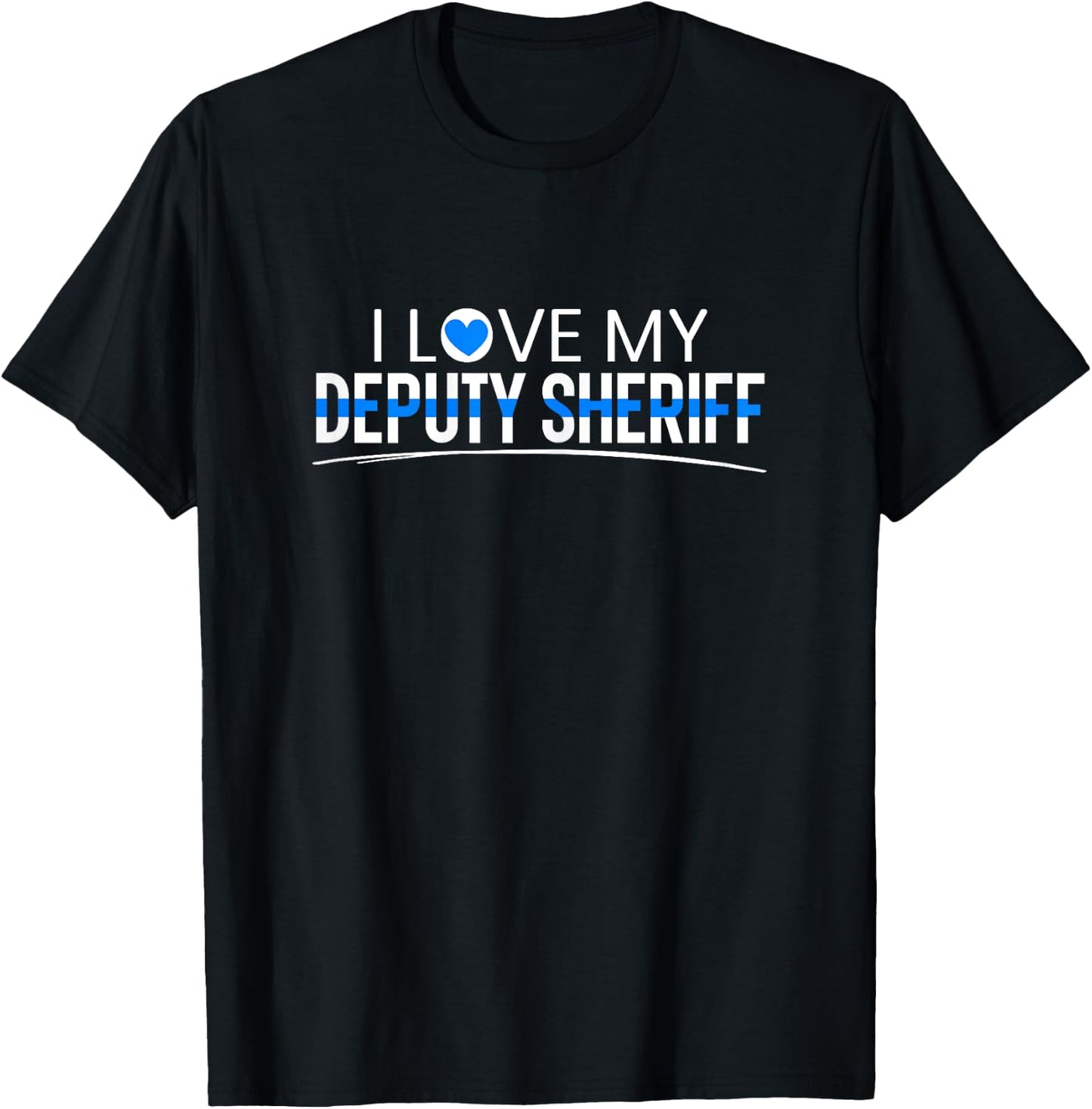 I Love My Deputy Sheriff Mom Law Enforcement Thin Blue Line T-Shirt - T-Shirt | Black