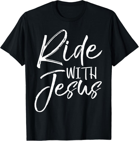 Christian Biker Gift Bike Riding Quote Fun Ride with Jesus T-Shirt - T-Shirt | Black