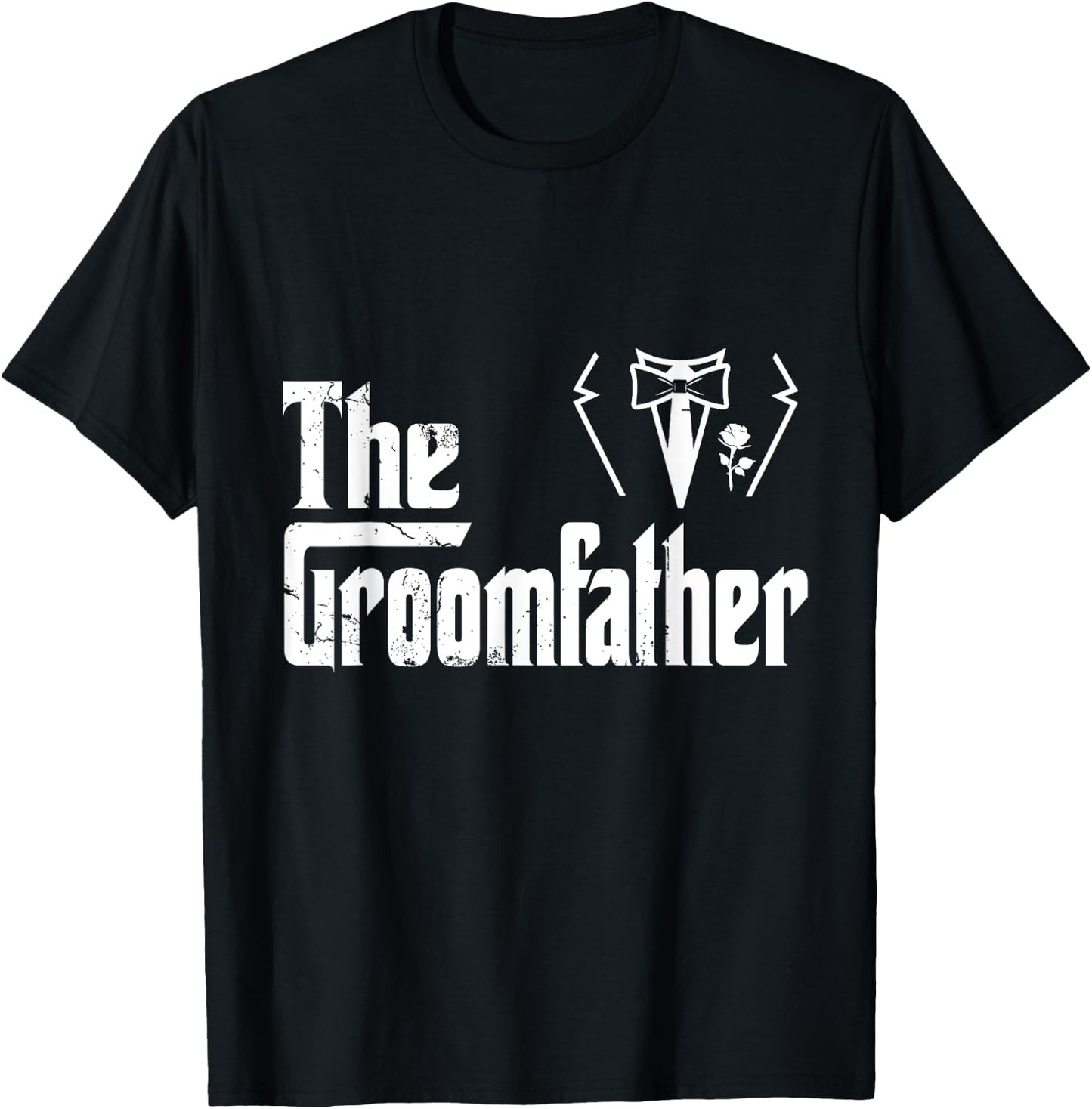Stepfather Groom Father Rehearsal Husband Grooms Dad Bestmen T-Shirt - T-Shirt | Black