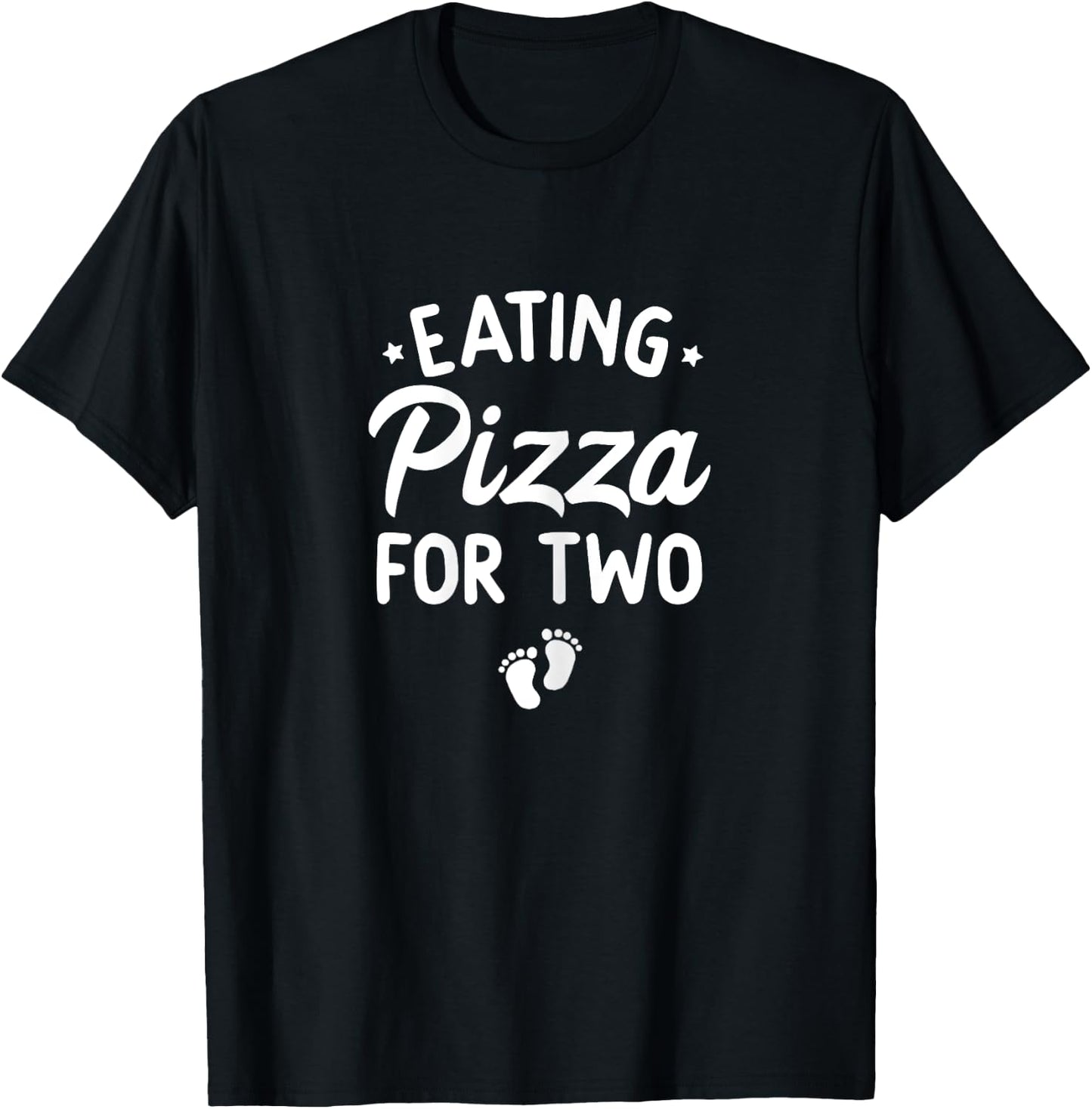 Eating Pizza For Two Funny Pregnancy Announcement New Mom T-Shirt - T-Shirt | Black