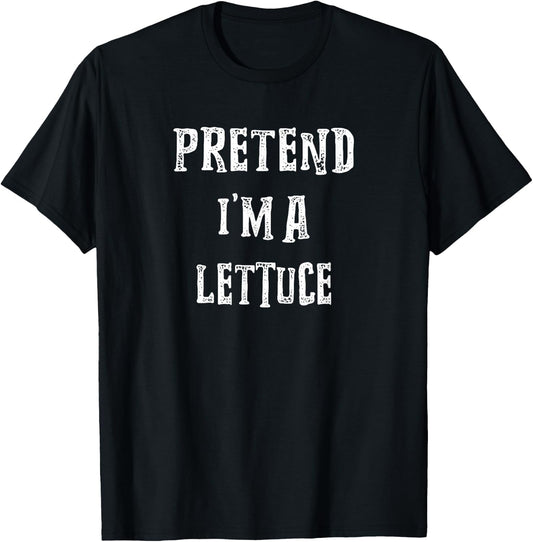 Pretend I'm A Lettuce Halloween Costume Couples Matching T-Shirt - T-Shirt | Black