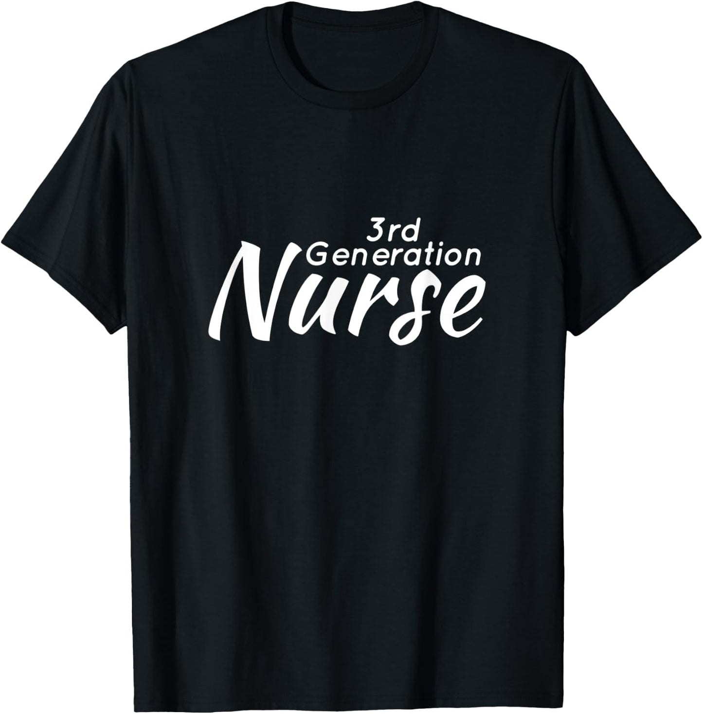3rd Generation Nurse T-Shirt - T-Shirt | Black