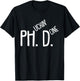 Phucking Done PHD Funny PH.D Grad Candidate Student Gift T-Shirt - T-Shirt | Black