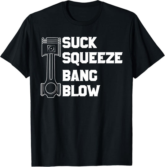 Suck Squeeze Bang Blow T-Shirt - T-Shirt | Black