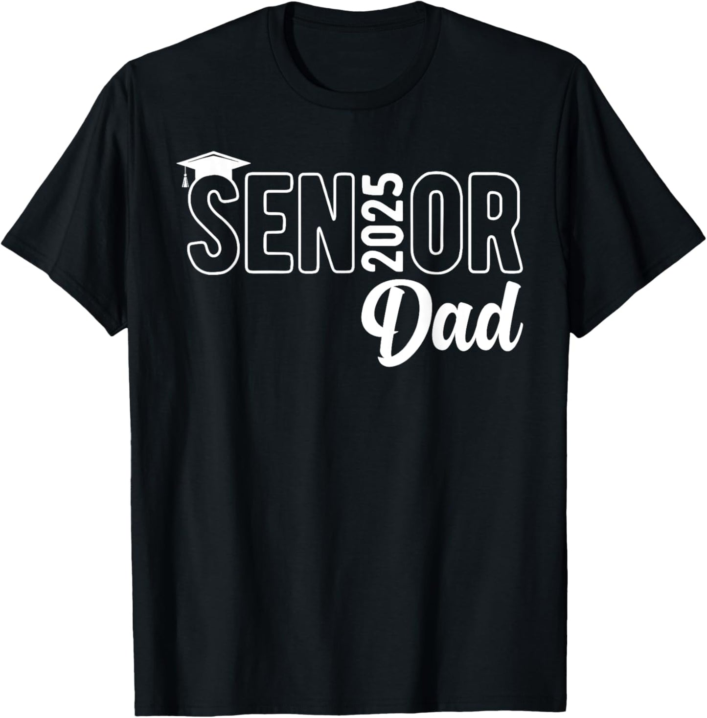 Proud Senior Dad 2025 Class Of 2025 Father's Day T-Shirt - T-Shirt | Black