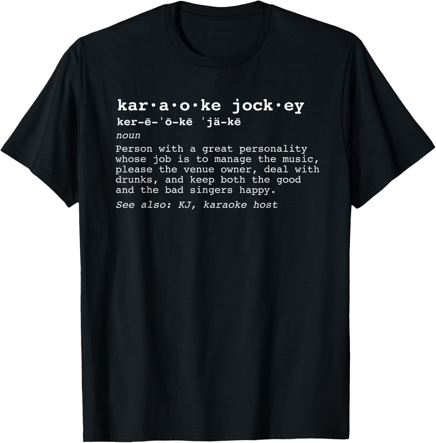 Funny Karaoke Jockey Definition T-Shirt - T-Shirt | Black