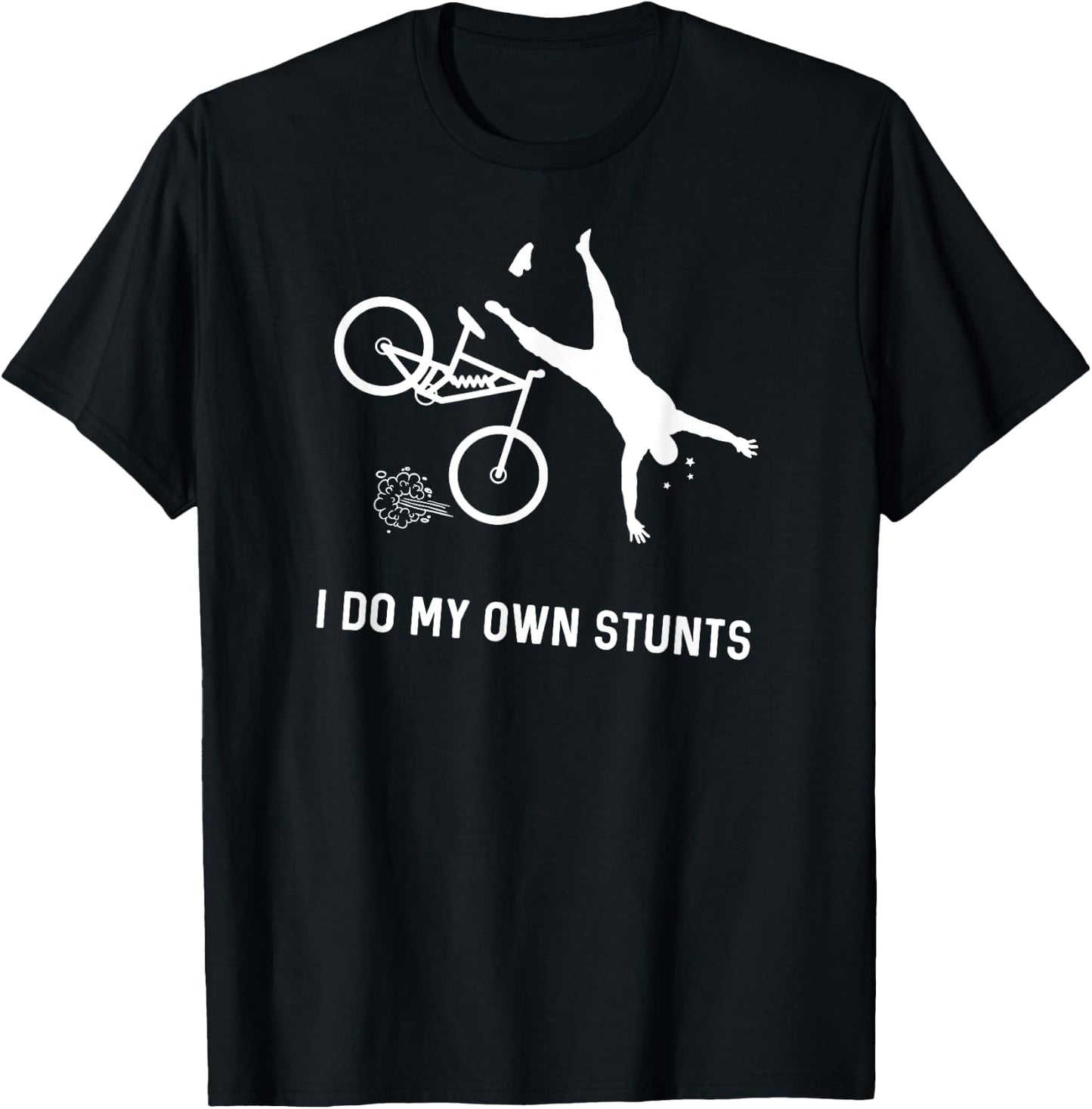 I Do My Own Stunts Downhill Mountain Bike T-Shirt - T-Shirt | Black