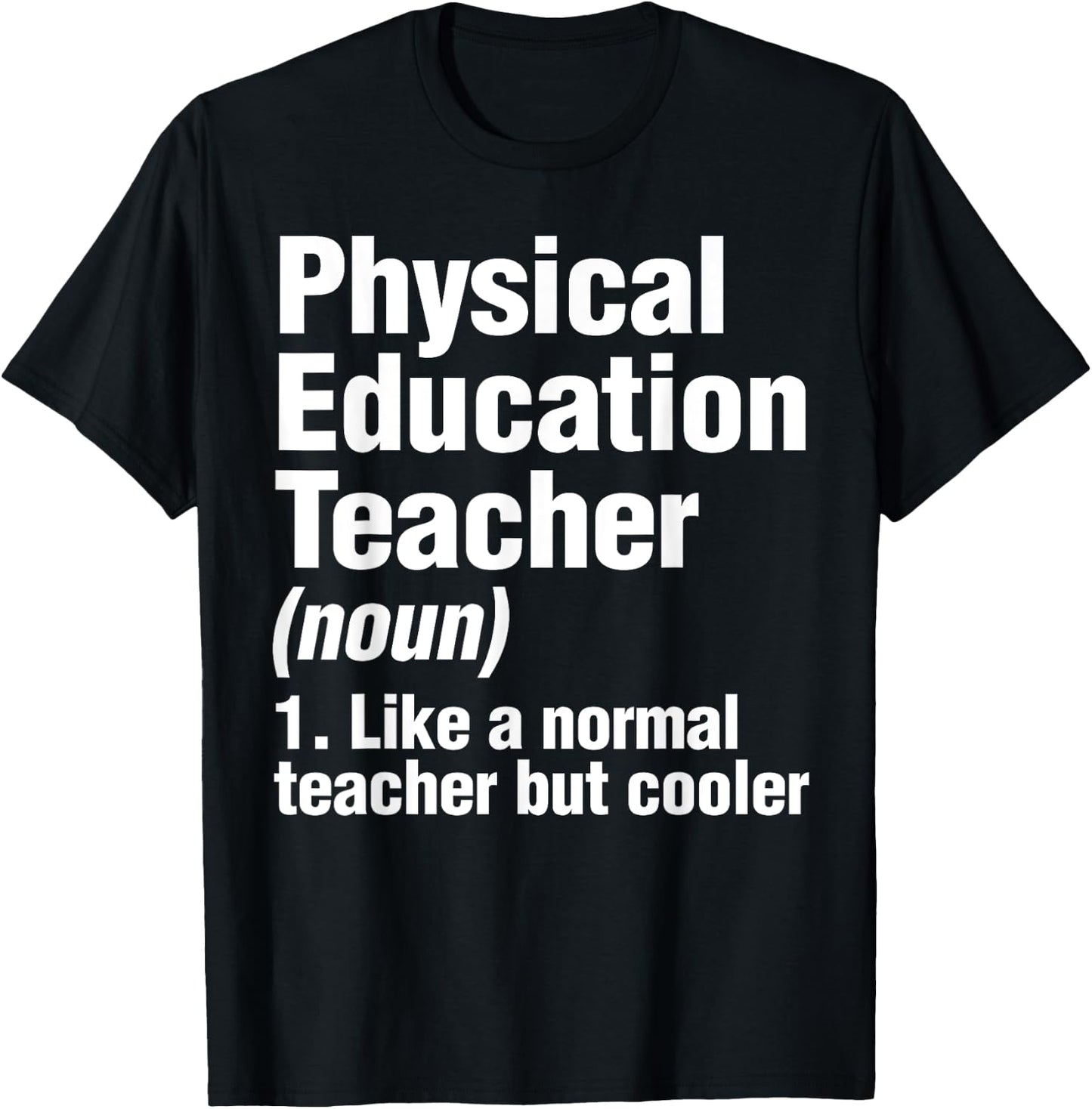 Physical Education Teacher Definition PE Gym Coach Women Kids T-Shirt - T-Shirt | Black