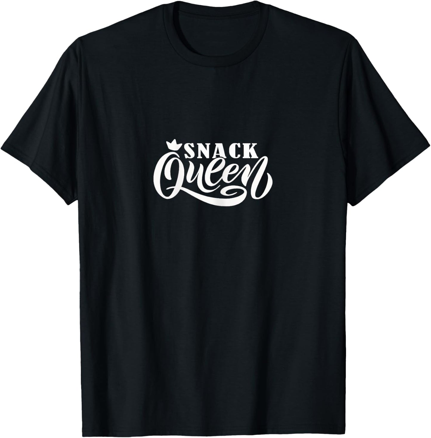 Snack Queen | Funny hungry munchies lover T-Shirt - T-Shirt | Black