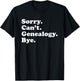 Funny Genealogy Gift Women Boys or Girls T-Shirt - T-Shirt | Black