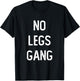 No Legs Gang - Funny Pewds Meme Art T-Shirt - T-Shirt | Black