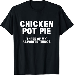 Kitchen Chef Cooking Joke Chicken Pot Pie Meal Men & Women T-Shirt - T-Shirt | Black