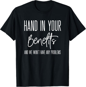 HR Benefits Employee Appreciation Funny Human Resources Team T-Shirt - T-Shirt | Black