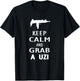 Keep Calm and grab a UZI Submachine Gun Shooter T-Shirt - T-Shirt | Black