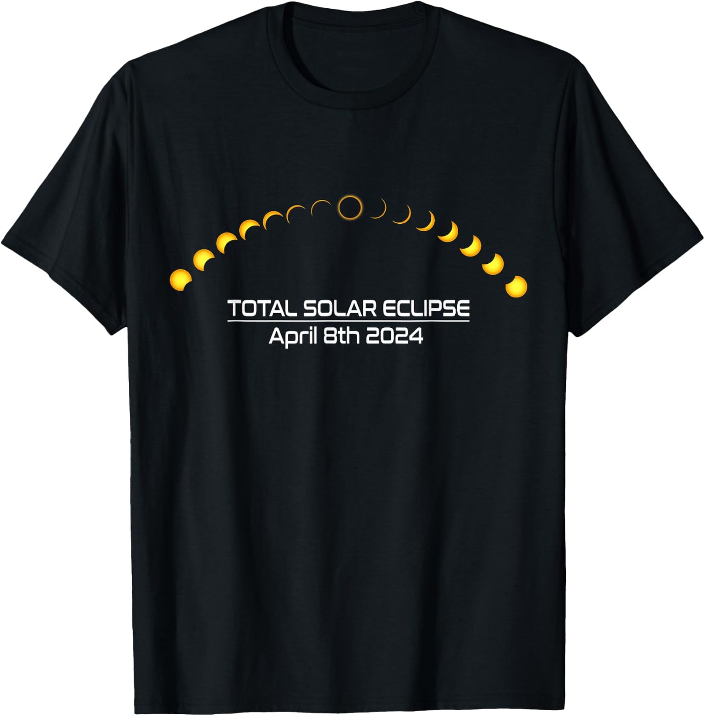 Total Solar Eclipse April 8 2024 T-Shirt - T-Shirt | Black
