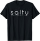 Salty Matthew 5:13 Salt of the earth Christian T-Shirt - T-Shirt | Black